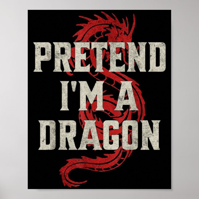 Poster Pretend I'm A Dragon Funny Lazy Halloween Costume  (Frente)