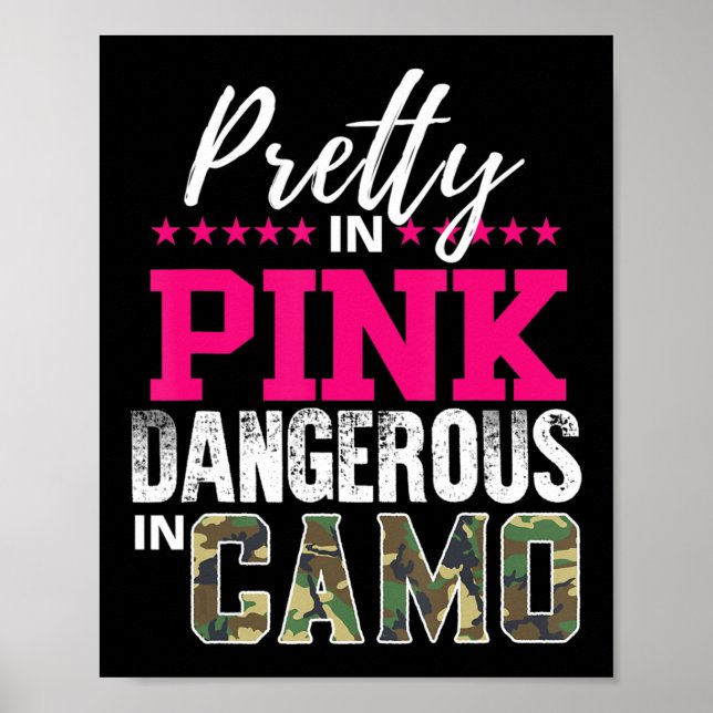 Poster Pretty In Pink Dangerous In Camo Hunting Girl  (Frente)