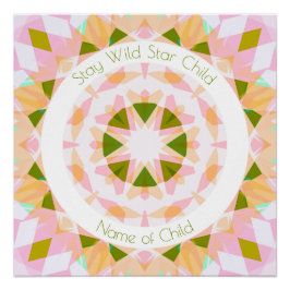 Pôster Pretty Pink Green Stay Wild Star Child Fun Nursery