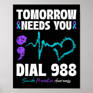 Poster Prevenção de Suicídio 988 Amanhã Precisa de Você S