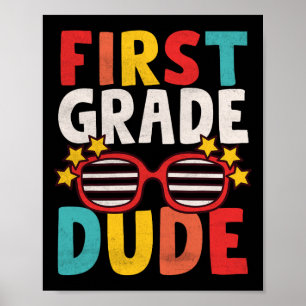 Poster Primeira Classe 1rua Dude Primeiro Dia De Estudant