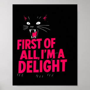 Poster Primeiro De Tudo Gato Preto Bravo Eu Sou Um Delíri