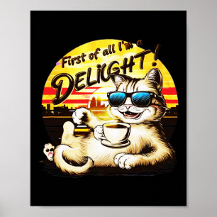 Poster Primeiro De Tudo I39m Um Gato Engraçado E Delicios