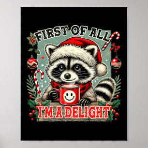 Poster Primeiro De Tudo Sou Um Delight Natal Sarcástico R