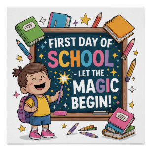 Pôster Primeiro dia de escola - Deixe a magia começar - e