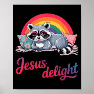 Poster Primeiro Jesus Acha Um Delícia Meme de Guaxinim En
