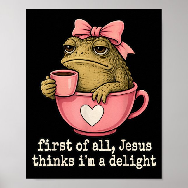 Poster Primeiro Jesus Acha Um Sapo Delicioso Meme de Café (Frente)