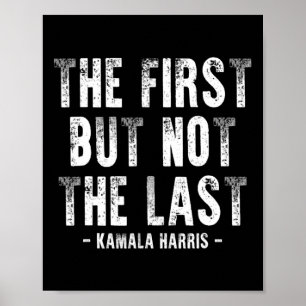 Poster Primeiro, Mas Não O Último Kamala Harris 1