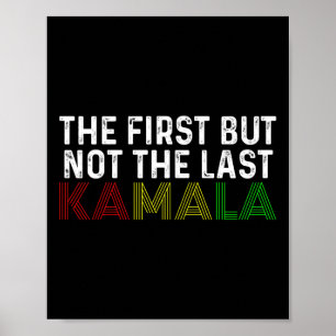 Poster Primeiro, Mas Não O Último Kamala Harris Para Pres