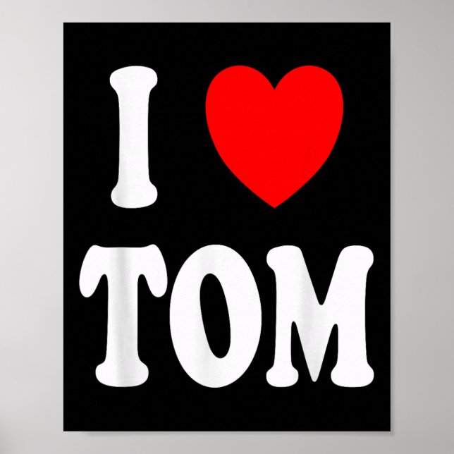Poster Primeiro Nome Tom Eu Amo Tom (Frente)