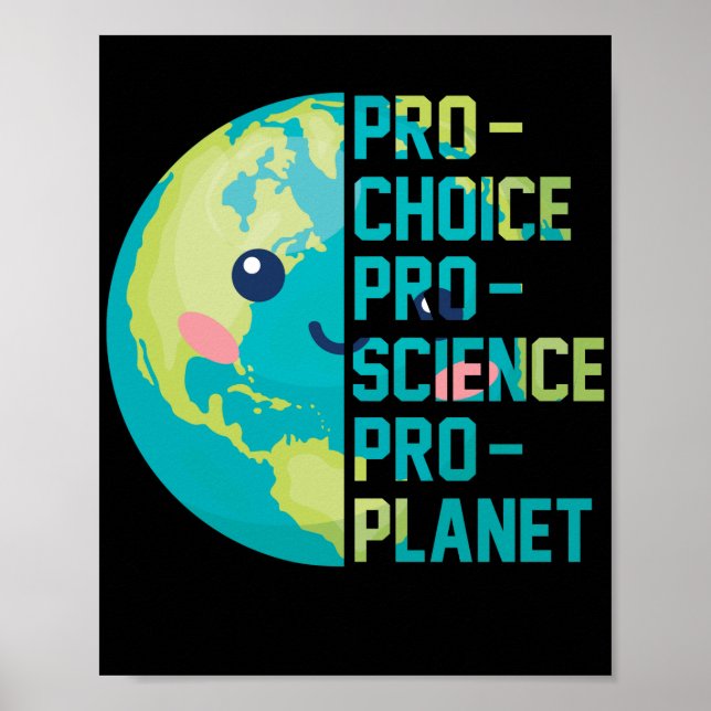 Poster Pro Choice Pro Science Pro Planet (Frente)
