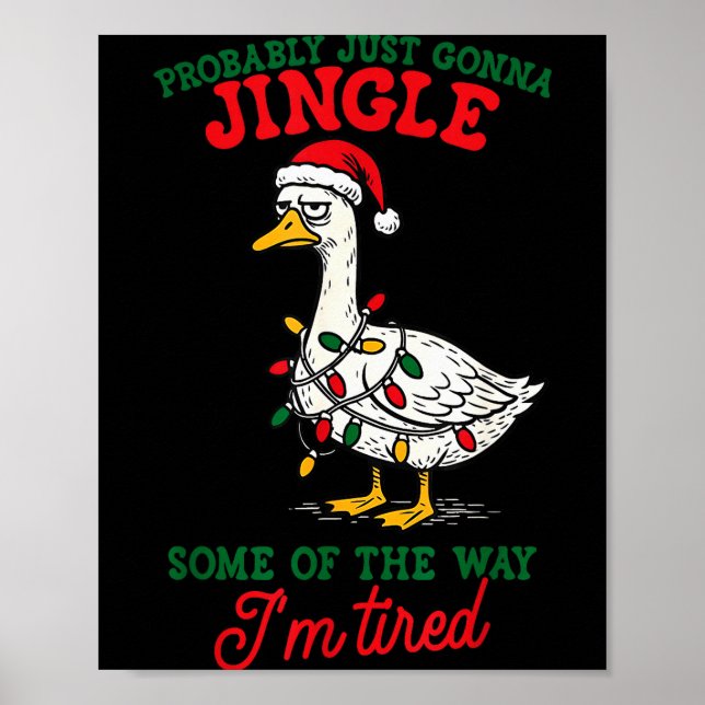 Poster Probably Just Gonna Jingle Some Of The Way Christm (Frente)