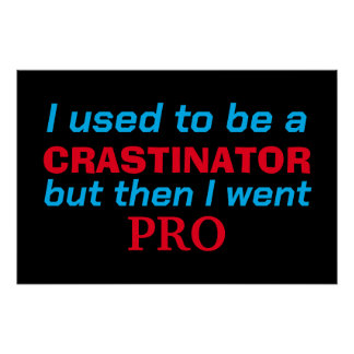 Pôster Procrastinador Pro - engraçado