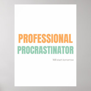 Poster "Procrastinador Profissional" Tipografia Divertida