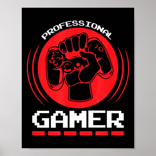 Poster Professional Gamer Funny Gaming Quotes Gift For Pl (Frente)