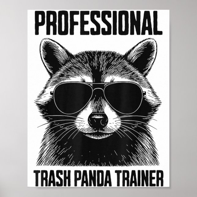 Poster Professional Trash Panda Trainer  (Frente)