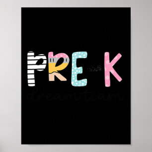 Poster Professor da pré-escola Pre-k Dream Team Primeiro