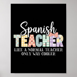 Poster Professor de Espanhol Como Um Professor Normal Só