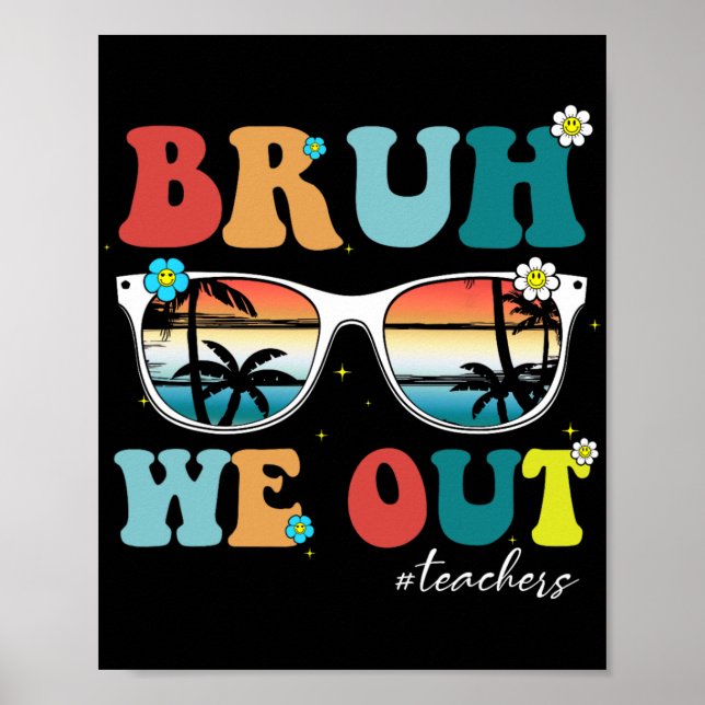 Poster Professor de Fim do Ano Escolar Summer Bruh (Frente)