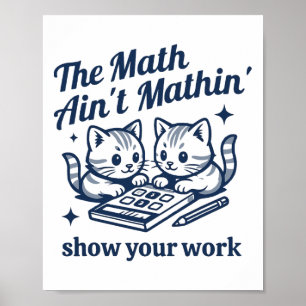 Poster Professor de Matemática Engraçado O Matemática Não