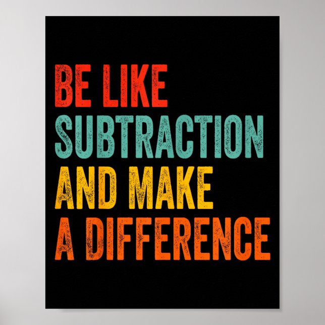 Poster Professor de Matemática Engraçado Seja Como Subtra (Frente)