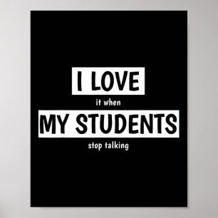 Poster Professor Engraçado Eu Adoro Quando Meus Alunos Pa