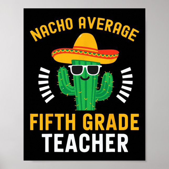 Poster Professor Médio de Quinta Série Nacho Mexicano Cin (Frente)
