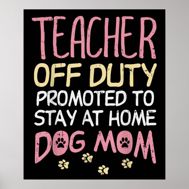Poster Professora Aposentada Promovida a Mãe de Cachorro  (Frente)
