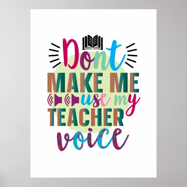 Poster Professora Não Me Faça Usar A Voz Do Professor (Frente)