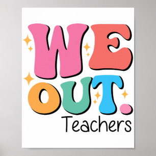 Poster Professores Fim Da Escola Feliz No Último Dia Da E