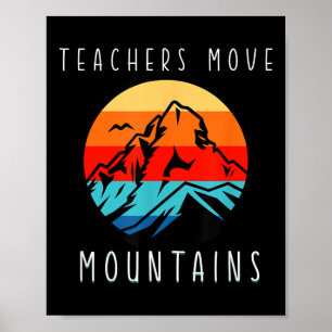 Poster Professores Movem Montanhas, Citação Motivacional