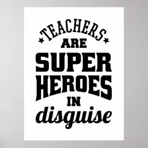 Poster Professores São Super Heróis Em Disfarce