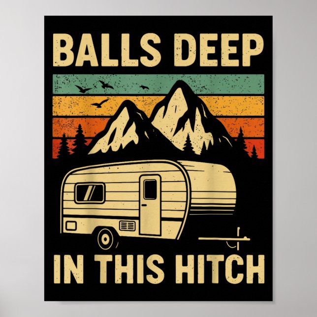 Poster Profundo neste trailer de camping retrô Hitch RV (Frente)