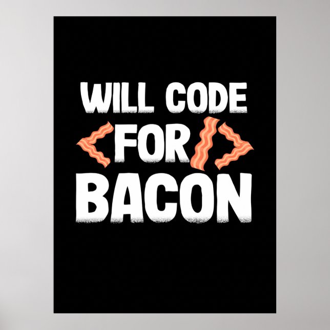 Poster Programador Codificará Para Bacon (Frente)