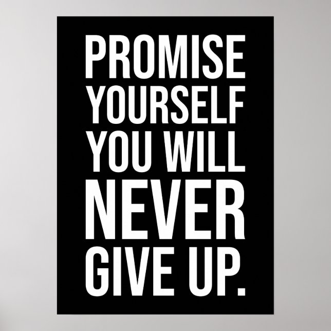 Poster Promise Yourself You Will Never Give Up (Frente)