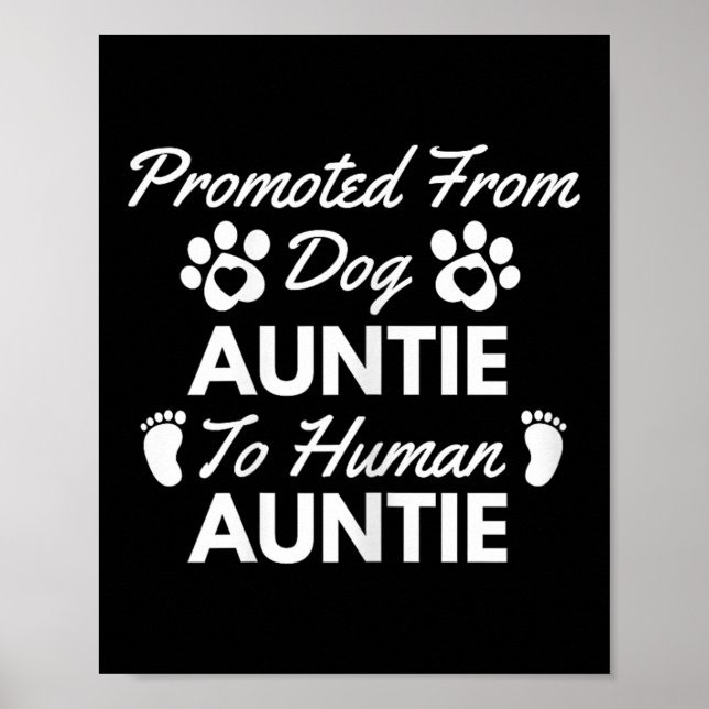 Poster Promoted From Dog Aunt To Human Aunt Cute Auntie N (Frente)