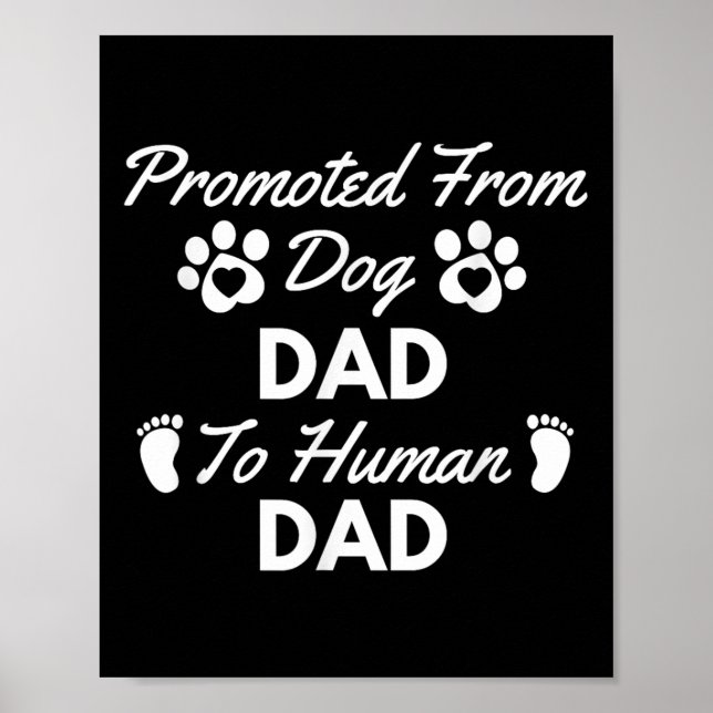 Poster Promoted From Dog Dad To Human Dad New Dad Announc (Frente)