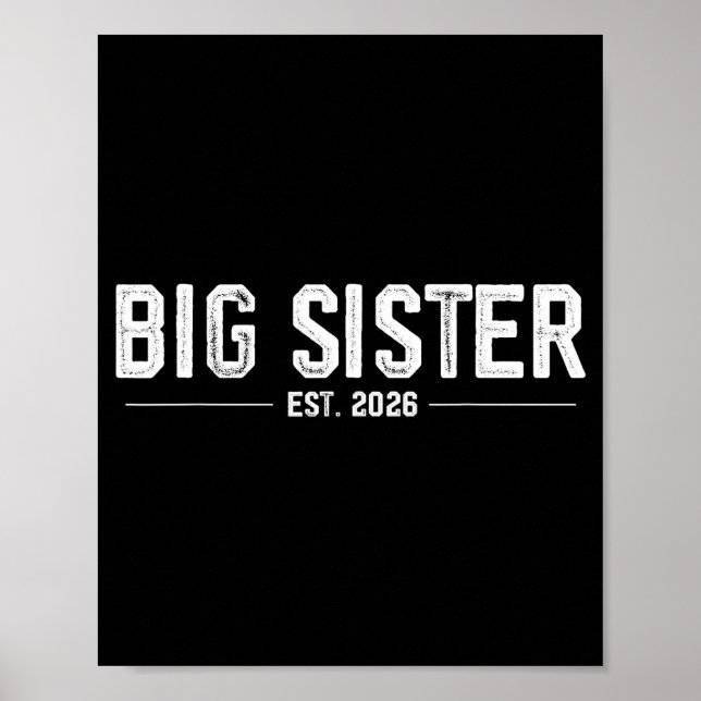 Poster Promoted To Big Sister Est. 2026 Soon To Be Sister (Frente)
