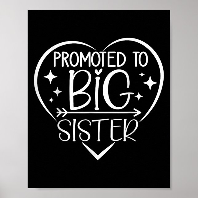 Poster Promoted To Big Sister - New Baby Birth Announceme (Frente)