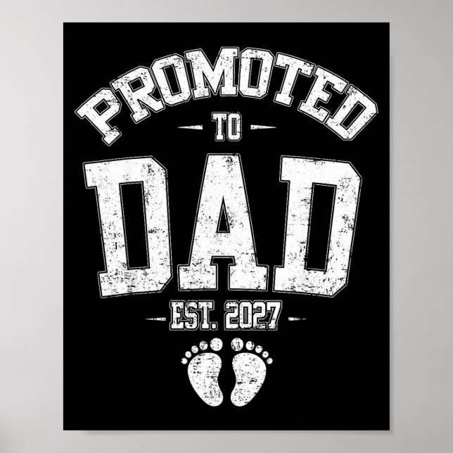 Poster Promoted To Dad Est 2027 New Mom Daddy Fathers Day (Frente)