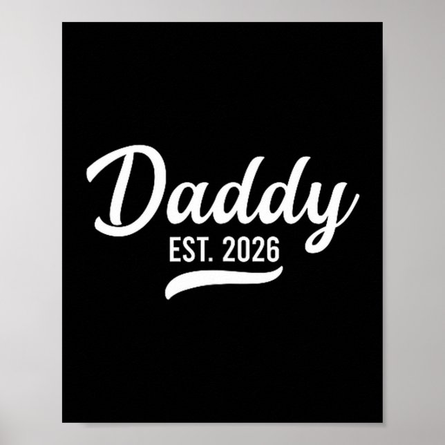 Poster Promoted To Daddy Est. 2026 Father 2026 Loading Ne (Frente)