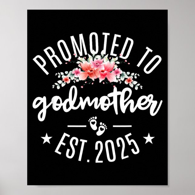 Poster Promoted To Godmother 2025 Flower First Time New G (Frente)