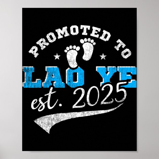 Poster Promoted To Lao Ye Est 2025 Proud New Grandpa Vint (Frente)