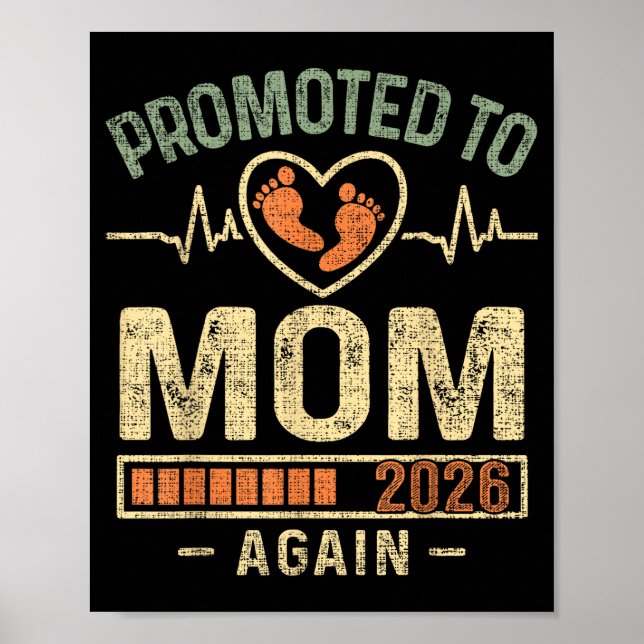 Poster Promoted To Mom Again 2026 Expecting Baby Soon To  (Frente)