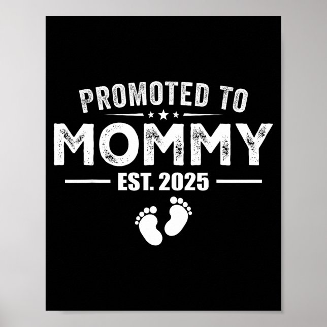 Poster Promoted To Mommy 2025 Baby &amp; Mommy Funny For  (Frente)