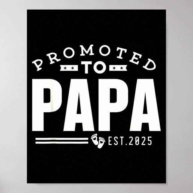 Poster Promoted To Papa 2025 New 1st First Time Papa Dad  (Frente)