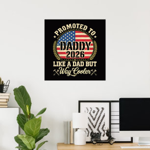 Poster Promovido a Papai 2026 Bandeira Americana Engraçad