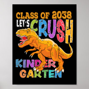 Poster Pronto Para Esmagar Jardim de Infância 2038 Dinosa