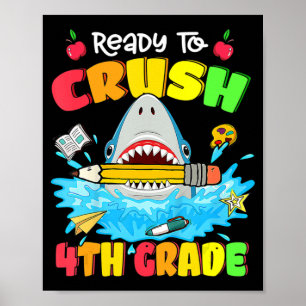 Poster Prontos Para Esmagar O Tubarão Do 4º Ano De Volta