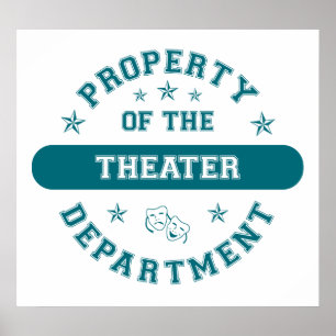 Pôster Property of the Theater Department